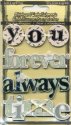 Chipboard Embellishments with Glitter Accents - You Forever